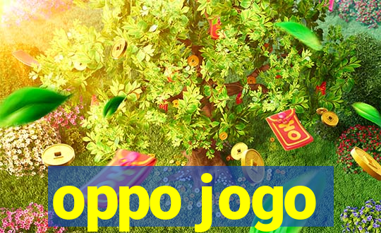 oppo jogo